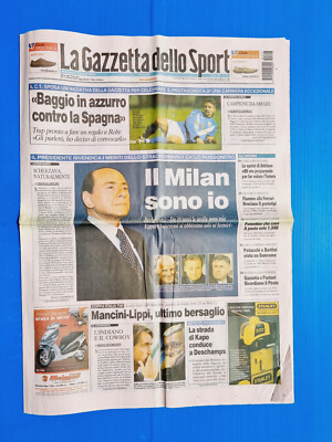 Gazzetta Dello Sport 17 Mars 2004 - Roberto Baggio, Italie-Espagne, Berlusconi, Milan