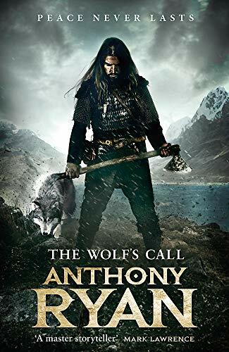 The Wolf's Call: Book One of Raven's Blade-Anthony Ryan