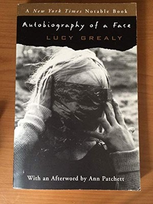 Autobiography of a Face by Grealy, Lucy 0060569662 FREE Shipping