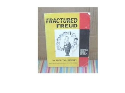 Fractured Freud;, Denney, Jack Tyl, Good Book