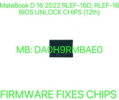 MateBook D 16 2022 RLEF-16D RLEF-16, ADMIN NO PASSWORD BIOS CHIP MB: DA0H9RMBAE0