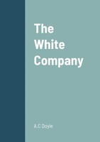 A. C Doyle | The White Company | Taschenbuch | Englisch (2022) | [.]
