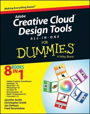 Adobe Creative Cloud Design Tools All-in-One For D by Smith, Jennifer 1118646118