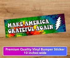 Grateful Dead Bumper Sticker Make America Grateful Again 10x3 in Jerry Garcia