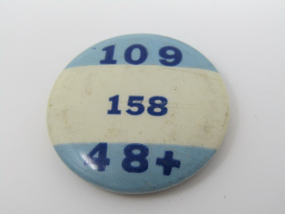Vintage Trade Union Pinback Button Badge 109 158 48+ Blue & White
