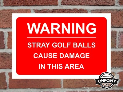 Warnung Streuner Golfbälle verursachen Schäden in diesem Bereich Aluminium Sicherheitsschild.