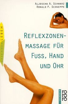Reflexzonenmassage für Fuß, Hand und Ohr. von Schwa... | Buch | Zustand sehr gut