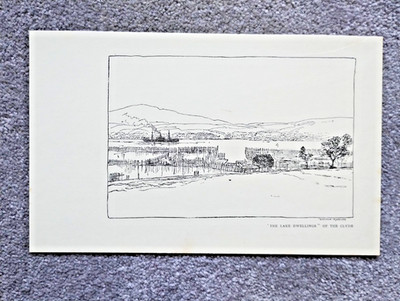 The Lake Dwellings of the River Clyde - antiker Druck - 1927