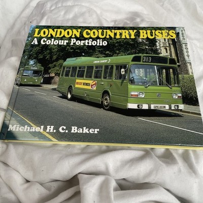 London Country Buses: A Colour Portfolio (Glory Da... by Baker, Michael Hardback