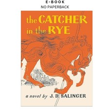 The Catcher in the Rye, J. D. Salinger 2001