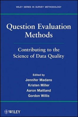 Question Evaluation Methods by Jennifer Madans, Kristen Mille... - 9780470769485