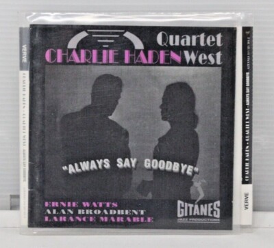 Charlie Haden Quartet West: Always Say Goodbye (CD) - Used