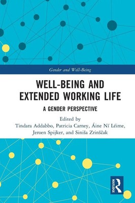 Well-Being and Extended Working Life A Gender Perspective Addabbo (u. a.) Buch