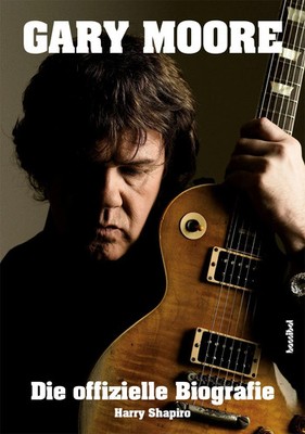 Gary Moore | Die offizielle Biografie | Harry Shapiro | Buch | 504 S. | Deutsch