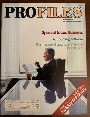 Profiles Magazine For Kaypro Computer Users November 1985 Accounting Software