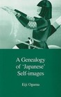 Japanese Society Ser.: Genealogy of 'Japanese' Self-Images by Eiji