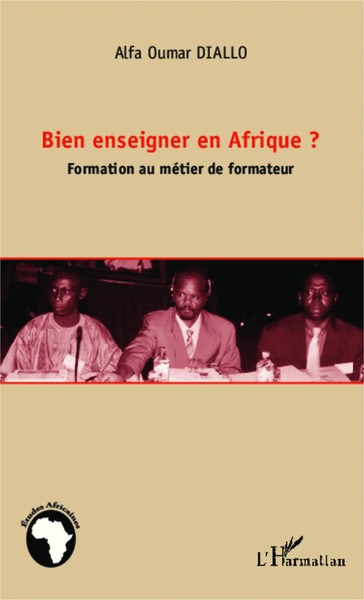Alfa Oumar Diallo | Bien Enseigner En Afrique ? | Taschenbuch | FranzöSisch-image