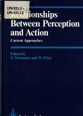 Relationships Between Perception and Action: Current Approaches Neumann, Odmar, 