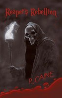 R. Caine | Reaper's Rebellion | Buch | Englisch (2023) | Archway Publishing