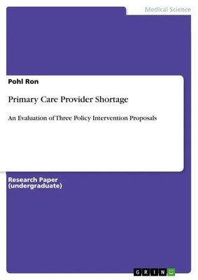 Primary Care Provider Shortage Pohl Ron Taschenbuch 16 S. Englisch 2017