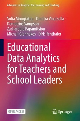 Educational Data Analytics for Teachers and School Leaders Mougiakou (u. a.) xii