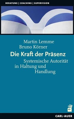 Martin Lemme (u. a.) | Die Kraft der Präsenz | Taschenbuch | Deutsch (2024)
