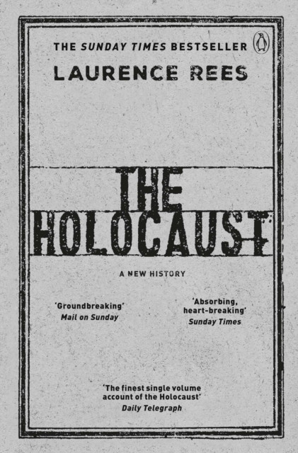 The Holocaust A New History by Laurence Rees (Paperback Book)