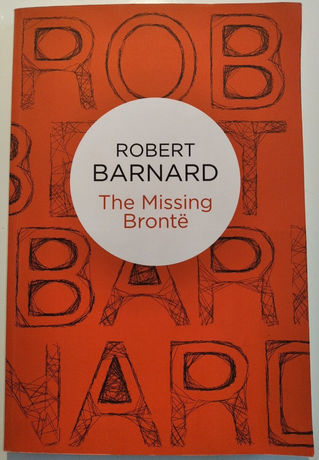 The Missing Bronte (Perry Trethowan) by Barnard, Robert 2013 Paperback