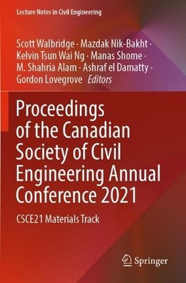 Proceedings of the Canadian Society of Civil Engineering Annual Conference 2021: