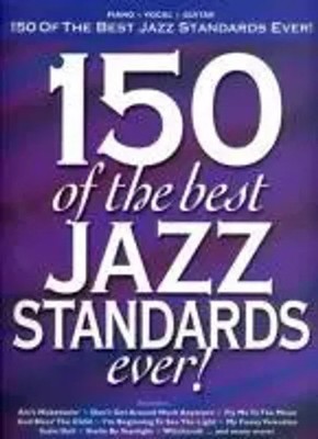 150 Of The Best Jazz Standards Ever | Englisch | Taschenbuch | Buch | 2006