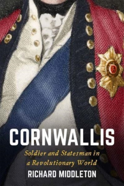 Cornwallis by Richard Middleton (Hardback Book)