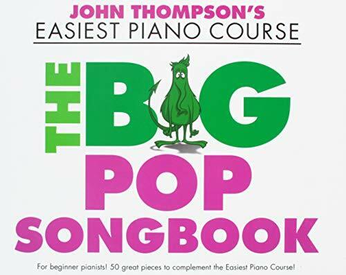 John Thompson's Easiest Piano Course the Big Pop Songbook (john thompson easiest - Picture 1 of 1