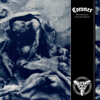 CORONER - PUNISHMENT FOR DECADENCE NEW CD