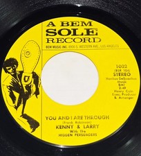 KENNY & LARRY w/HIDDEN PERSUADERS U & I ARE THROUGH 7" 45 SOUL FUNK VINYL RECORD