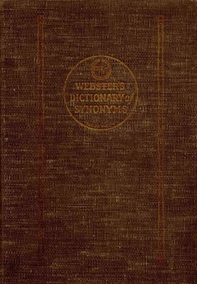 WEBSTER'S WÖRTERBUCH DER SYNONYME Ein Wörterbuch der diskriminierten Synonyme mit