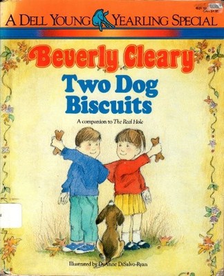 TWO DOG BISCUITS By Beverly Cleary *Excellent Condition*