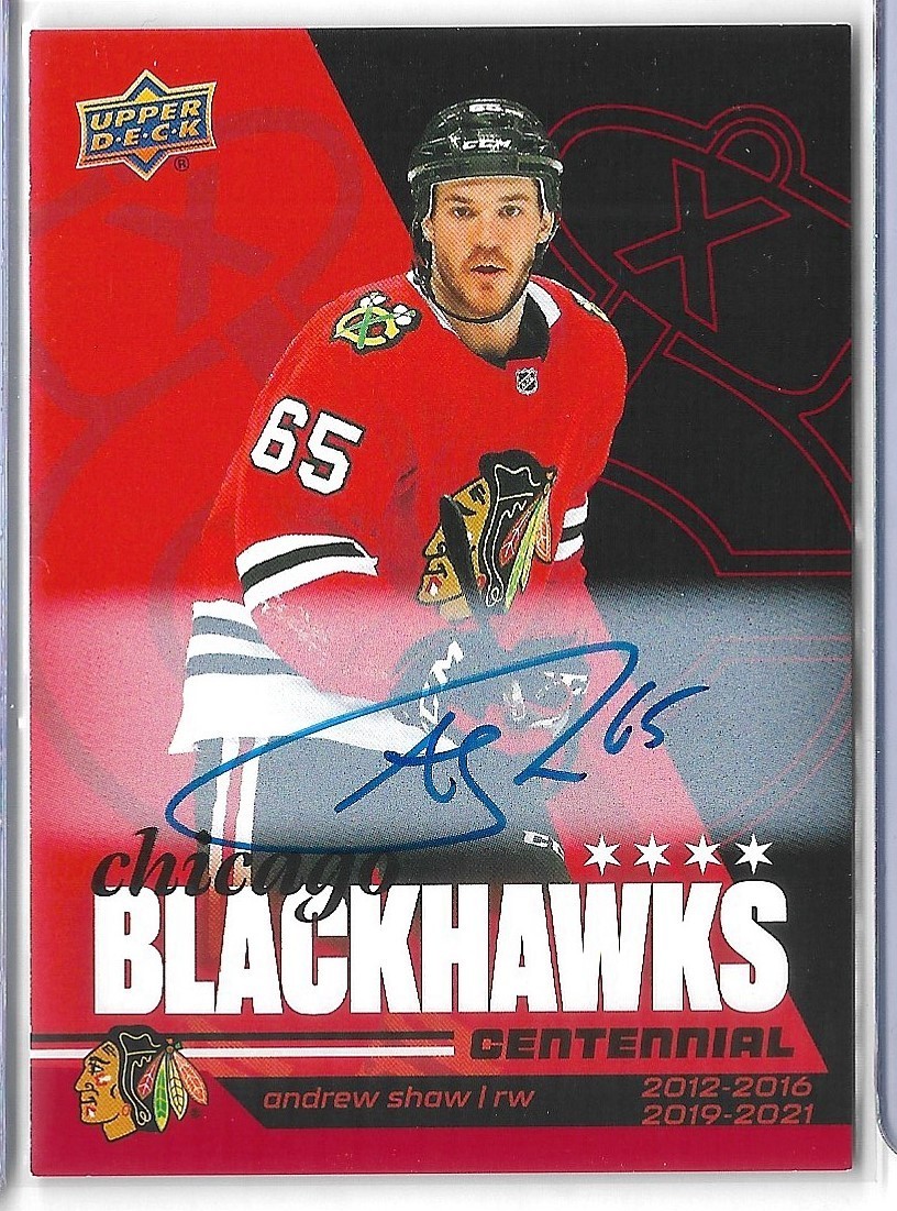 2025-26 UD CHICAGO BLACKHAWKS CENTENNIAL Andrew Shaw AUTO Red Hot Autographs