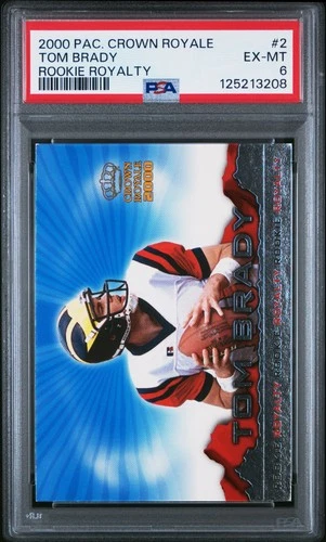 2000 PACIFIC CROWN ROYALE RC ROYALTY #2 TOM BRADY ROOKIE RC PSA 6