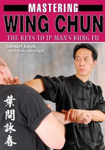 Thumbnail - Samuel Kwok Tony Massengill Mastering Wing Chun Kung Fu (taschenbuch)