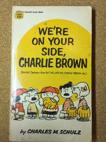 We're On Your Side, Charlie Brown By Charles M. Schulz 1966 SB - Fawcett Crest - Imagen 1 de 2