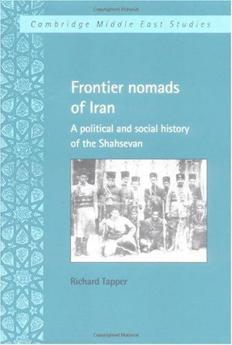 Frontier Nomads of Iran: A Political and Social History of the