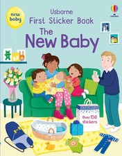 First Sticker Book The New Baby: A Fun Sticker Book for Children Ages 3-5 Abou