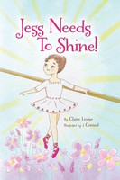 Claire Louise | Jess Needs To Shine! | Taschenbuch | Englisch (2022)