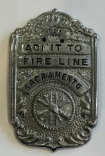 Vintage Sacramento Fire Department Admit To Fire Line Sample Badge-No Pin/Clasp