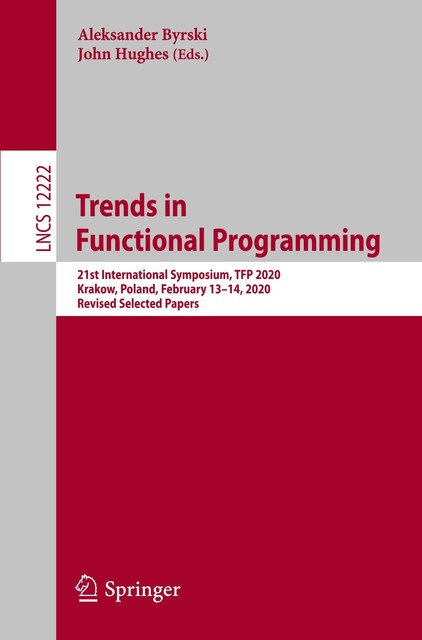 Trends in Functional Programming von John Hughes Aleksander Byrski ...