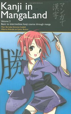 Kanji in MangaLand Volume 2: Basic to Intermediate Kanji Course through Manga...