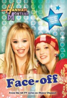 Face-Off (Hannah Montana #2) - Paperback By Alfonsi, Alice - GOOD