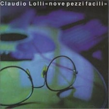 CLAUDIO LOLLI – NOVE PEZZI FACILI – CD
