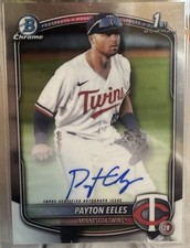 Payton Eeles Bowman Chrome 2025 Auto
