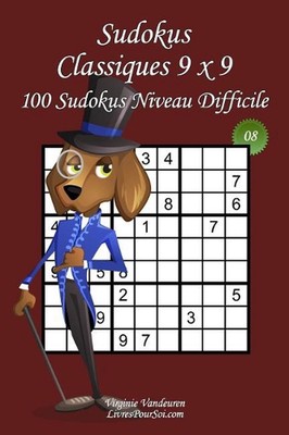 Sudokus Classiques 9 x 9 - Niveau Difficile - N8: 100 Sudokus Difficiles - Forma